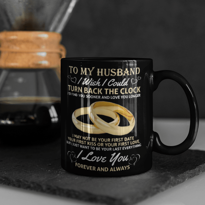 To My Husband - I Love You Forever And Always - Mug 🔥HOT DEAL - 50% OFF🔥