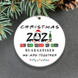 Friends 2021 Christmas Ornament The One Where We Were Vaccinated Ornament