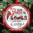 f - Bombs 2021 Was Crazy 2021 Christmas Ornament