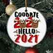 Goodbye 2020 Hell 2021 Christmas Tree Hanging Ornaments