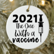 2021 The One With a Vaccine Ornament Pandemic Ceramic Ornament