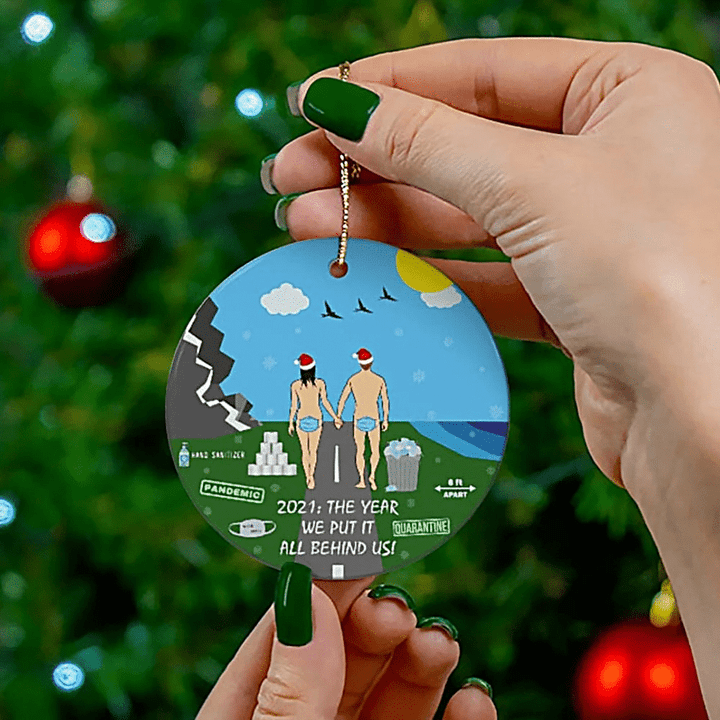 2021 Christmas Ornament The Year We Left It All Behind Us
