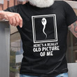 Men's Letter T-Shirt Old Picture of Me 🔥50% OFF - LIMITED TIME ONLY🔥