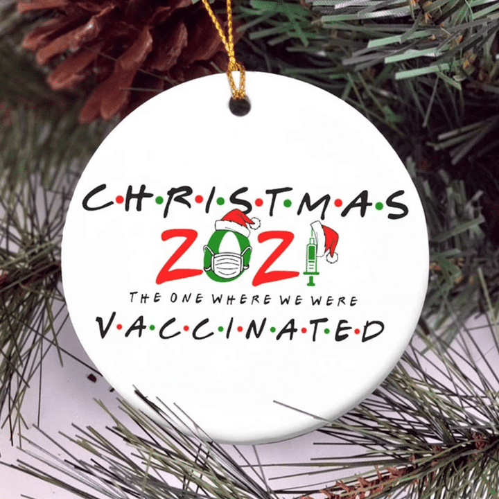 2021 Ornament Quarantine The One Where We Were Vaccinated Ornament
