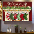 God Say You Are - Christmas socks Canvas and Poster 142