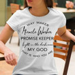 Way Maker Promise Keeper Light in the Darkness My God Christian T-shirt