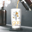 Jesus God Is My Sunshine Personalized Name Stainless Steel Tumbler 193