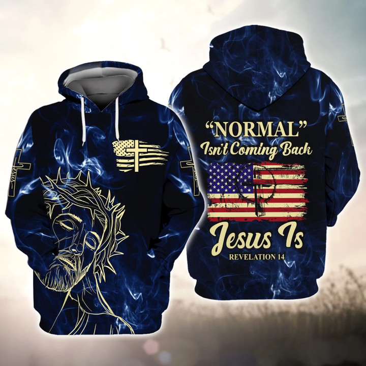 Normal Isn't Coming Back Jesus Is 3D All Over Printed Shirts 891