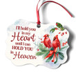 Loving Cardinal Bird Aluminium Ornament - I‘ll Hold You In My Heart Until I Can Hold You In Heaven