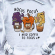 Hocus Pocus I Need Coffee To Focus Hoodie