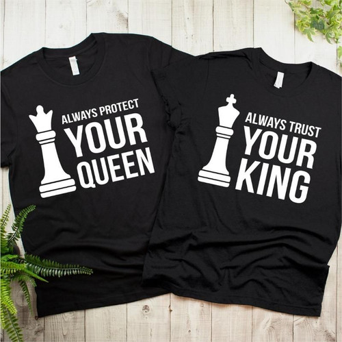 Gift For Couple Chess T-shirt Always Protect Your Queen Always Trust Your King PAN2TS0115