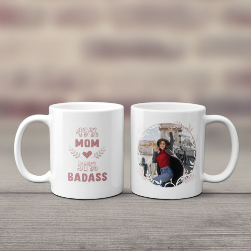“Badass Mom” Photo Coffee Gift Mug