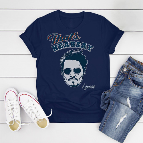 That's Hearsay Johnny Depp T-Shirt