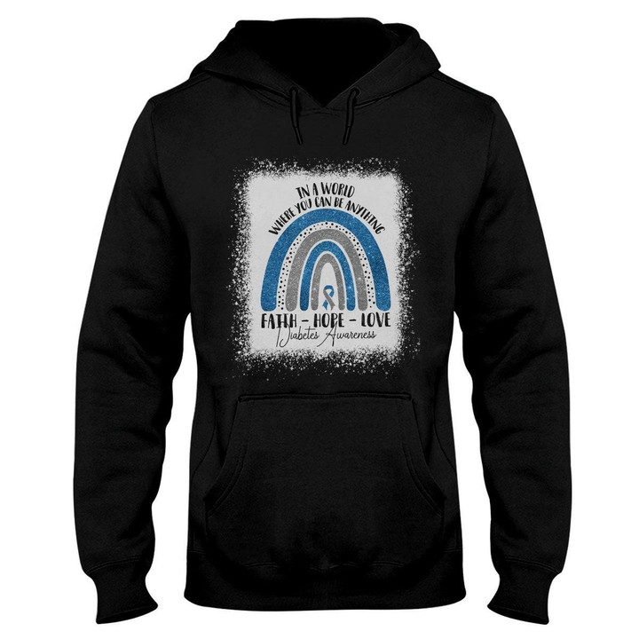 In A World Where You Can Be Anything Diabetes Awareness EZ24 3112 Hoodie