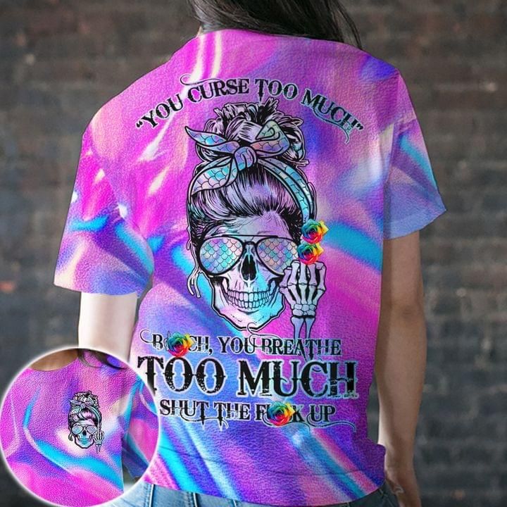 Colorful Skull Girl 3D T-shirt You Curse Too Much