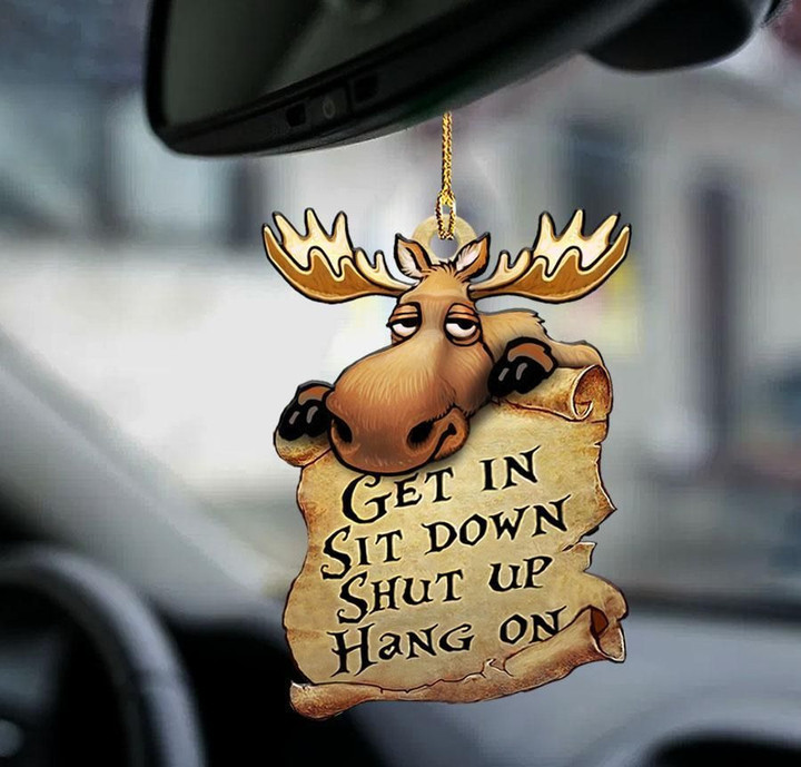 Moose Get in Sit down 2 sides Ornament