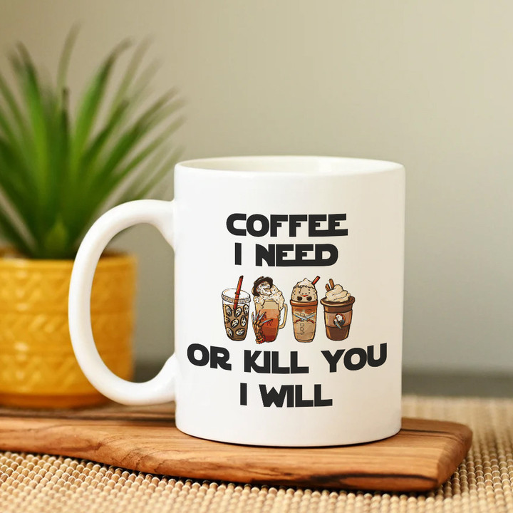 Coffee I Need Or Kill You I Will Horror Mug