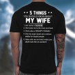 5 Things You Should Know About My Wife Funny Tshirt