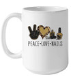Peace Love Nails Simple Unique Custom Design Mug