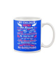 My Children Are My Everything Gift For Family Mug