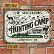 Personalized Hunting Camp Life Better Custom Classic Metal Signs