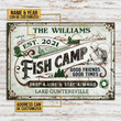 Personalized Fish Camp Stay A While Custom Classic Metal Signs