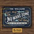 Personalized Lake No Wake Relax Customized Classic Metal Signs