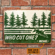 Personalized Camping Trees Who Cut One Customized Classic Metal Signs