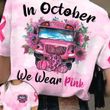 School Bus Breast Cancer 3D T-shirt In October We Wear Pink PAN3TS0013