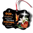 Meaningful Christian Aluminium Ornament - Having God Means You Have Everything