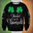 Personalized Funny St Patrick's Day Shirts Shake Your Shamrock Sweatshirt