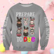 Personalized Funny Happy Easter Day Sweatshirts Prepare To Dye