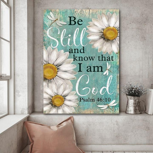 Dragonfly Daisy Canvas Wall Art Be Still And Know That I Am