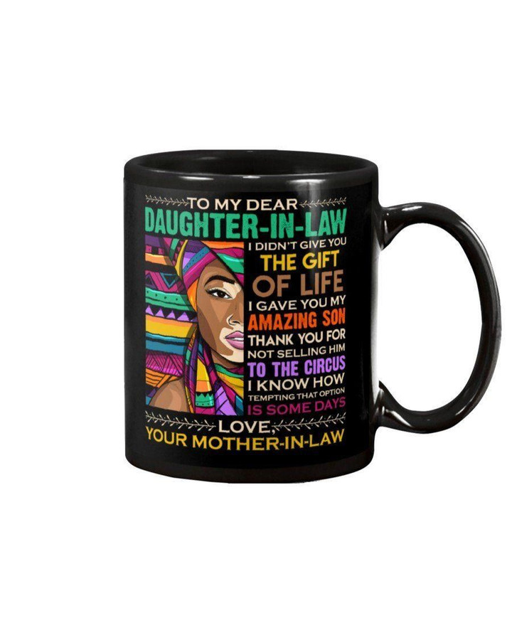 Present For Daughter-In-Law I Gave You My Amazing Son Mug