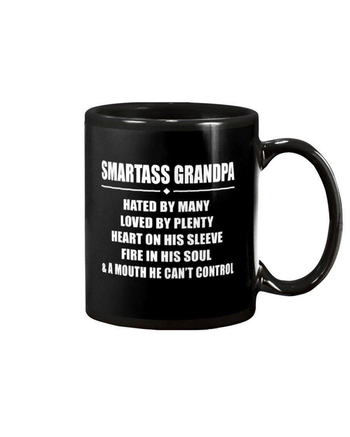 Smartass Grandpa Hated By Many Loved By Plenty Gift For Men Mug