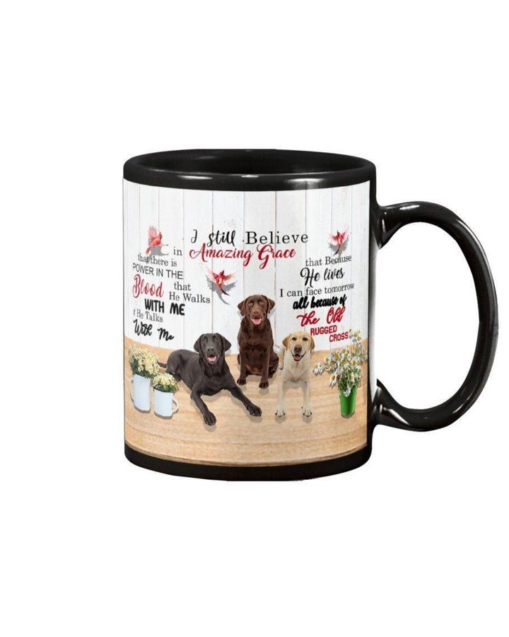 Believe Amazing Grace Labrador Retriever Gift For Dog Lovers Mug