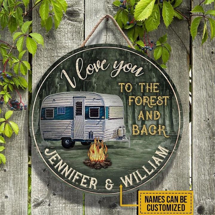 Personalized Camping I Love You To The Forest And Back Customized Wood Circle Sign