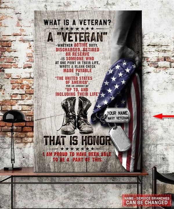 Personalized Veteran Canvas Wall Art That Is Honor I Am Proud To Have Been Able To Be A Part Of This