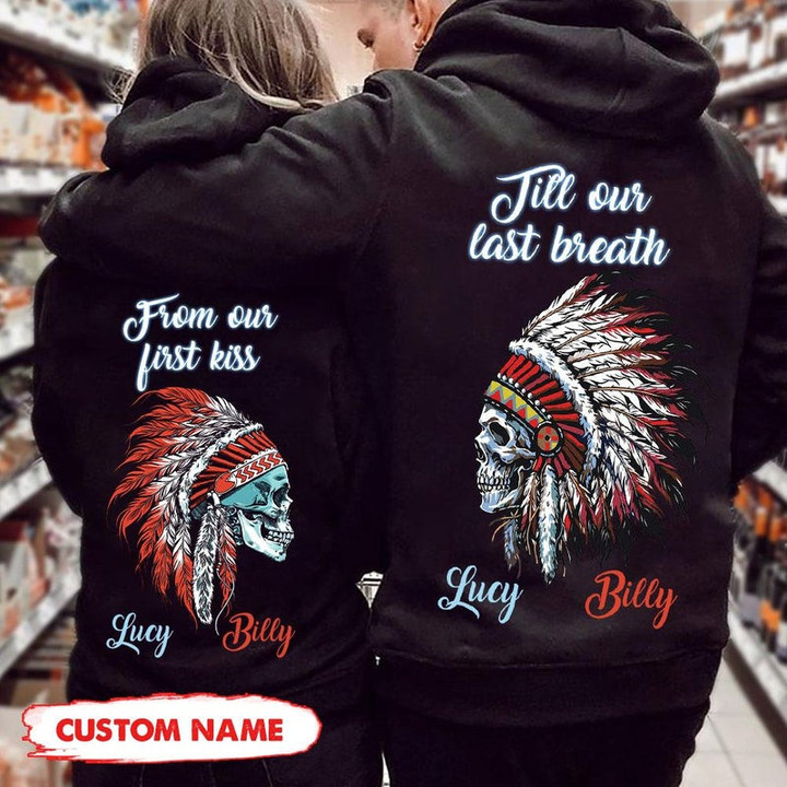 Personalized Till Our Last Breath Skull Native American Couple Hoodie