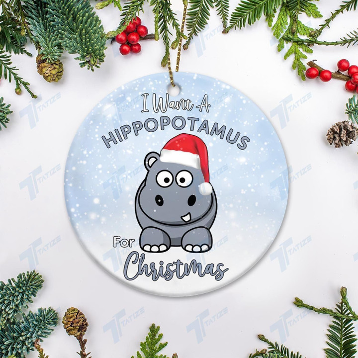 I Want A Hippopotamus For Christmas Circle Ornament