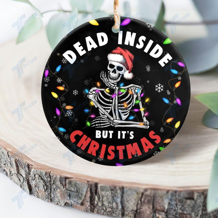 Skull Dead Inside But It's Christmas Ornament