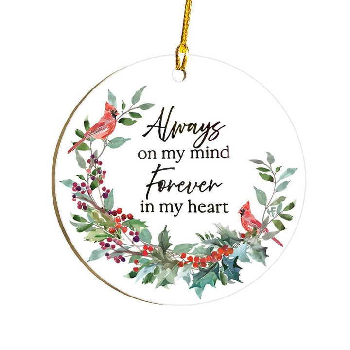 Always On My Mind Forever In My Heart Cardinal Ornament