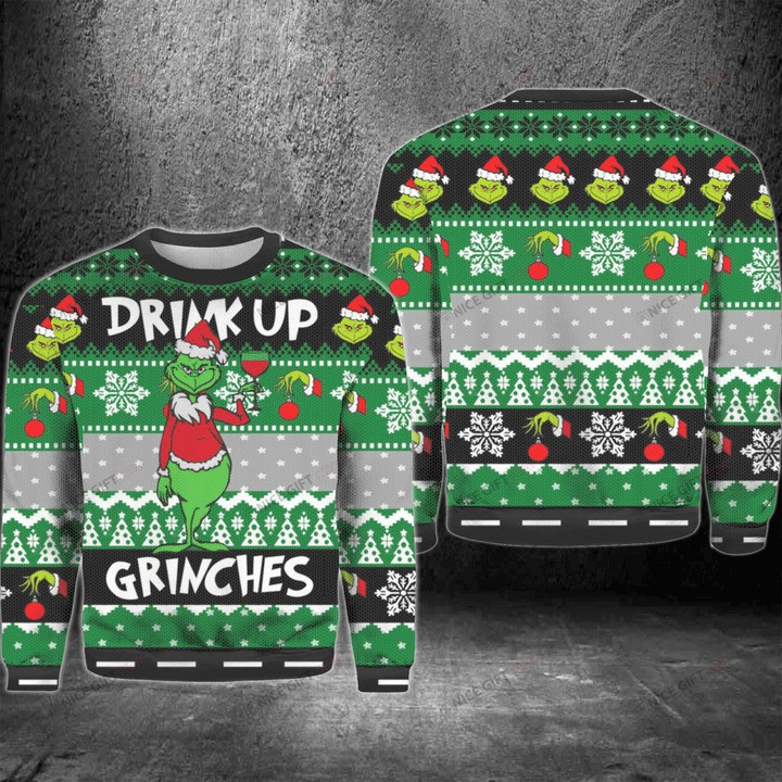 Drink Up Grinches Christmas Ugly Sweater PANWS0041