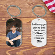 Memorial Photo keychain for Dad, I Will Carry You With Me Stainless Steel Memorial Keychain