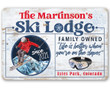 Personalized Ski Cabin, Skiing Lodge Sign, Life Is Better On The Slopes Custom Vintage Metal Signs