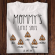 Customized Mommy Little Shits T Shirt, Funny Mother's Day Tees
