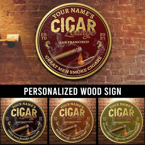 Personalized Wood sign for Cigar Lovers, Cigar lounge great men smoke cigars Customized Wood Sign