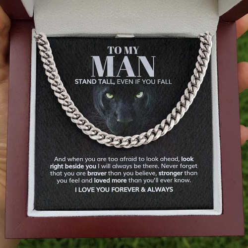 To My Man - Stand Tall, Even If you Fall - Cuban Link Chain