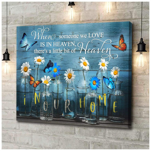 Butterfly and Daisy flower Memorial Wall Art, When someone we love in heaven Wall Art Canvas
