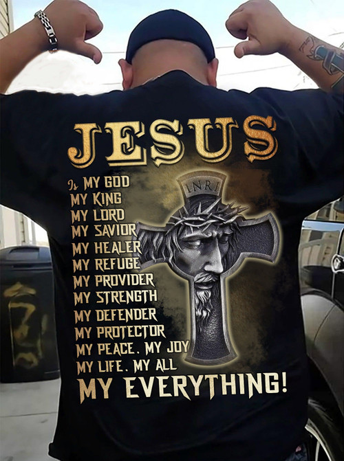Jesus T Shirt, Cross Art - Jesus is my Everything T Shirt Back Printed for Christian Men